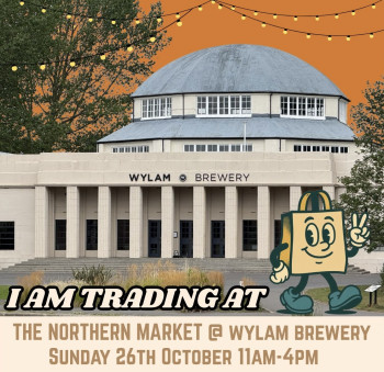 The Northern Market, Wylam Brewery, Sunday 26th October, 11am - 4pm