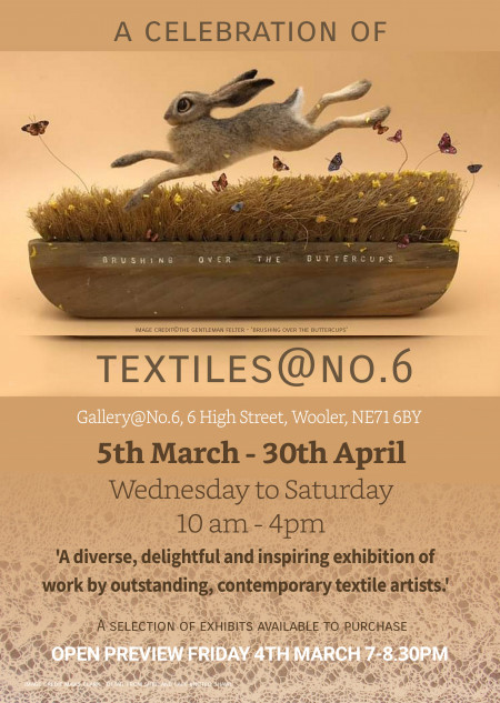 Textiles @No.6, Gallery@No.6, High Street, Wooler, 5th March - 30th April